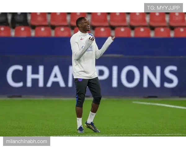 登贝莱训练状态与职业投入度解析